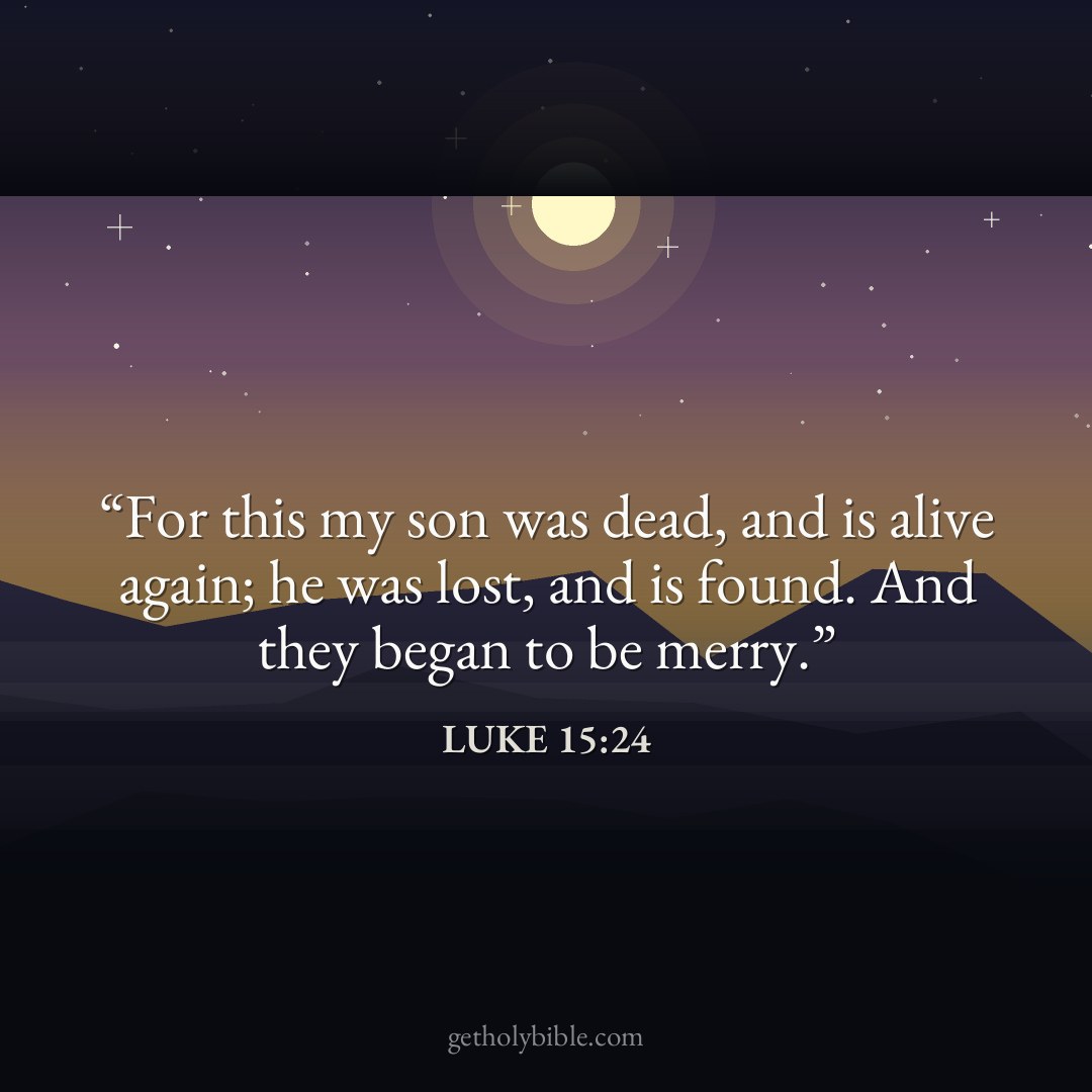 Verse of the Day — Luke 15:24