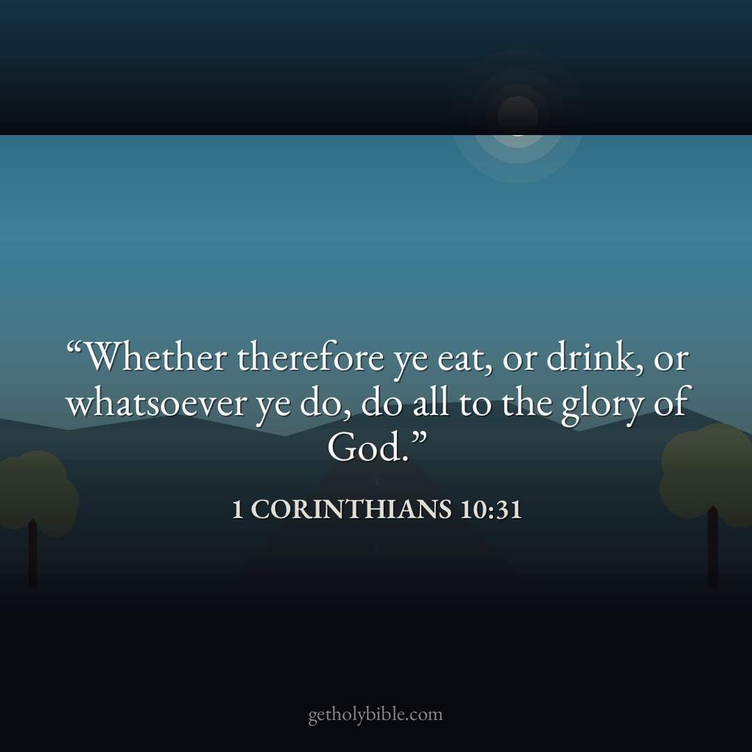 Verse of the Day — 1 Corinthians 10:31