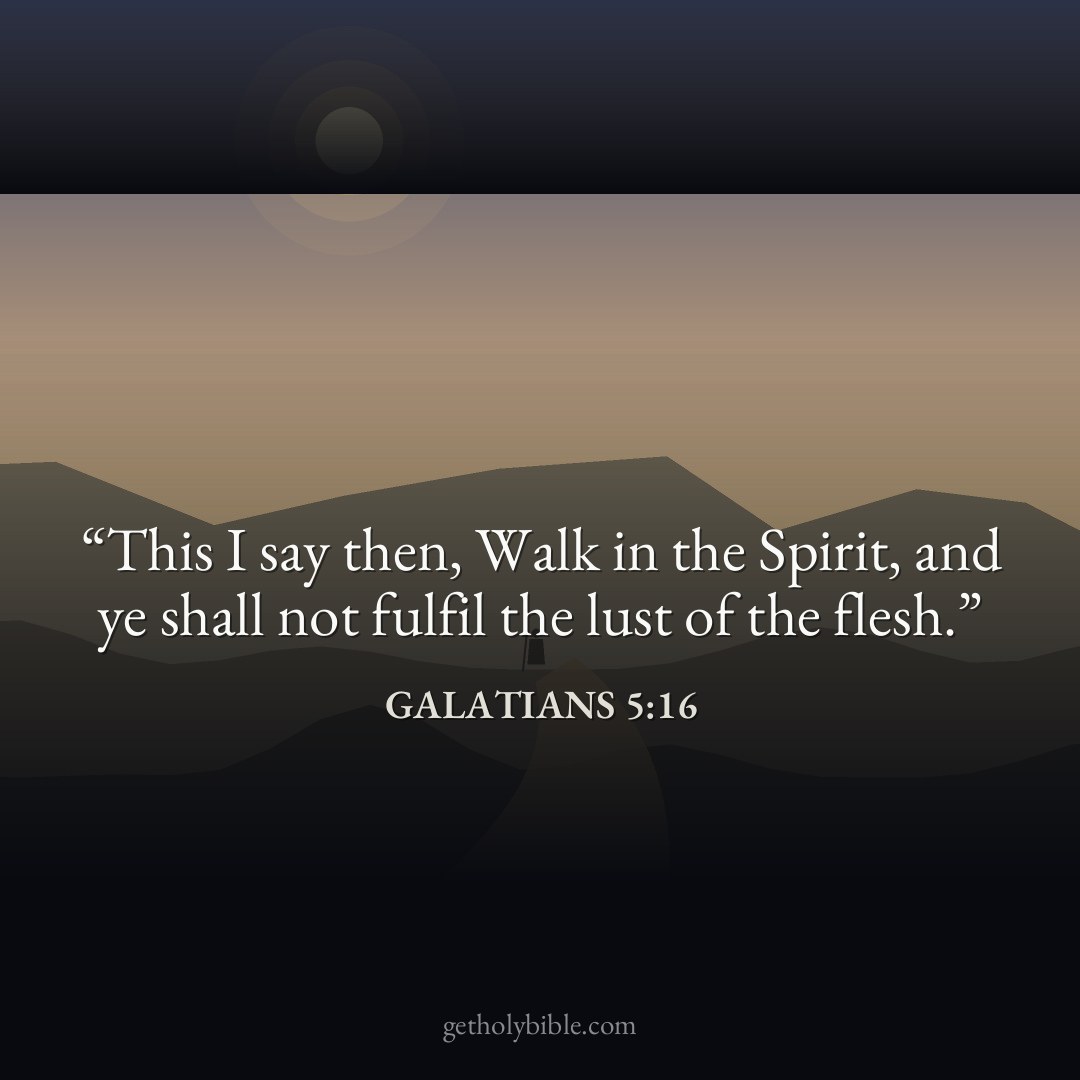 Verse of the Day — Galatians 5:16