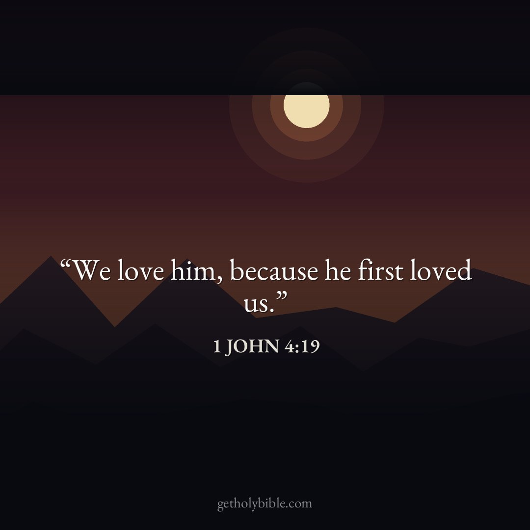 Verse of the Day — 1 John 4:19