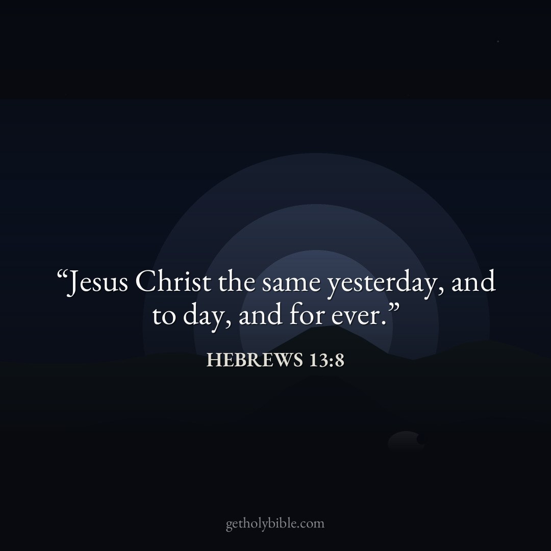 Verse of the Day — Hebrews 13:8