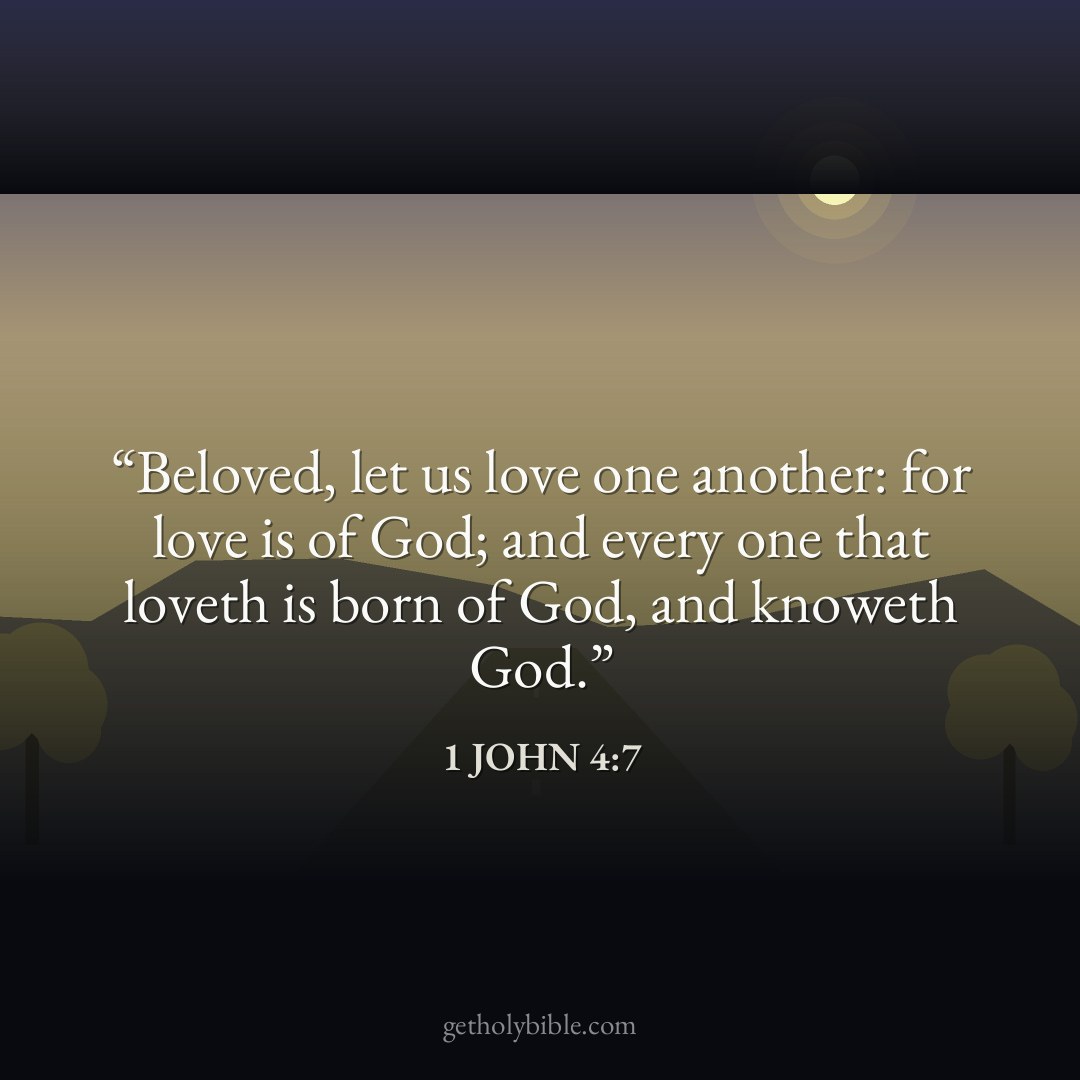 Verse of the Day — 1 John 4:7