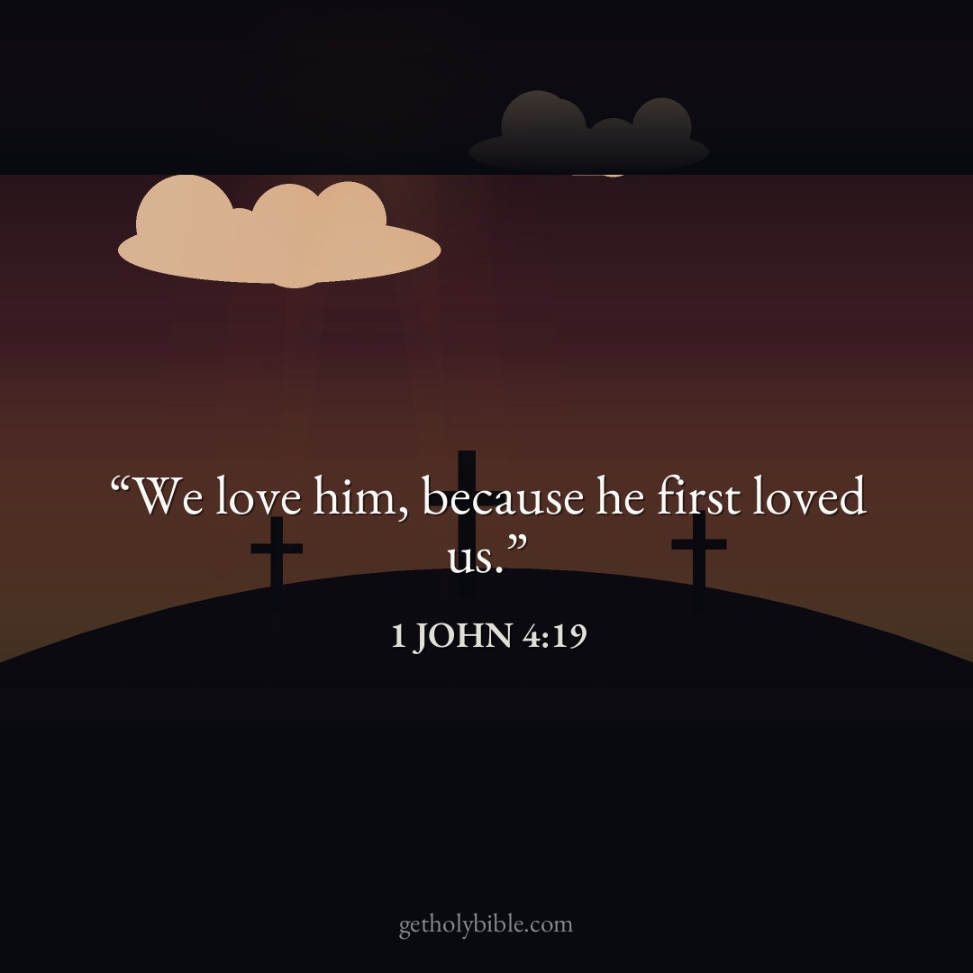 Verse of the Day — 1 John 4:19