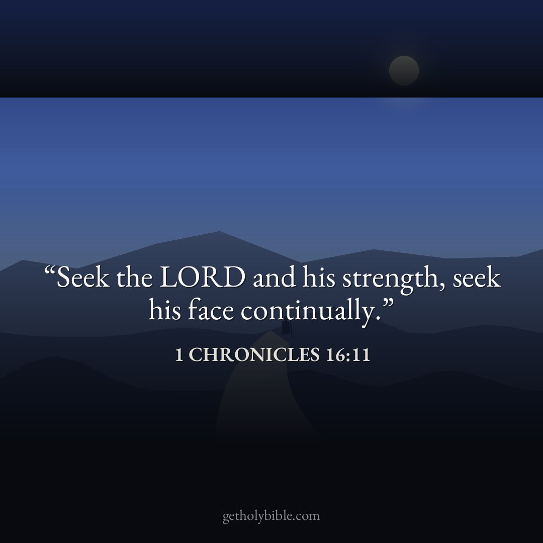 Verse of the Day — 1 Chronicles 16:11