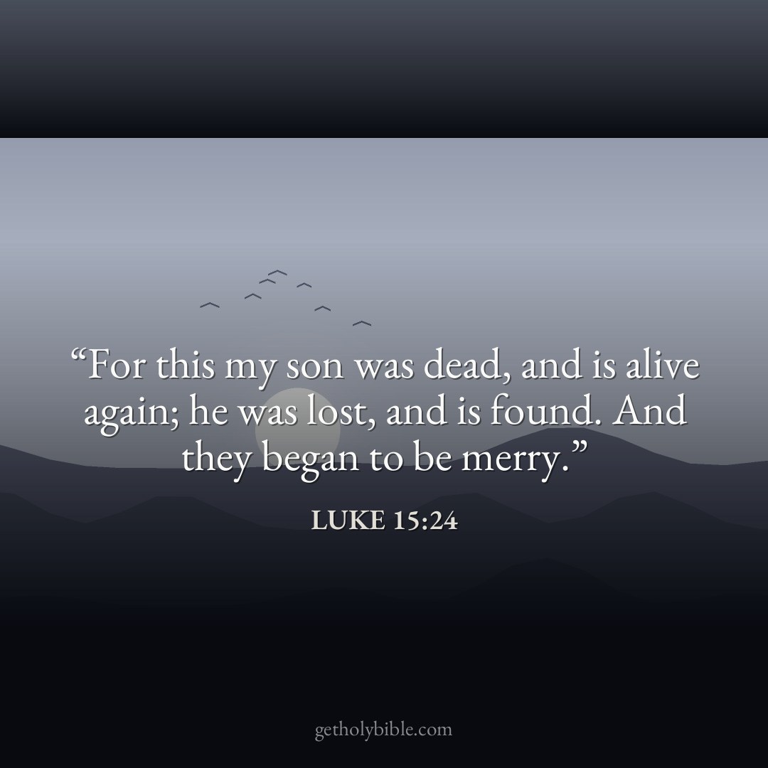 Verse of the Day — Luke 15:24