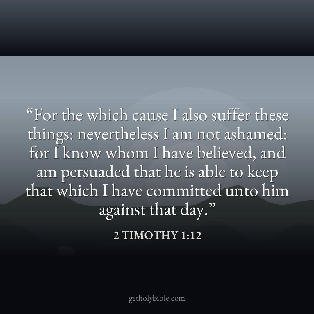 Verse of the Day — 2 Timothy 1:12