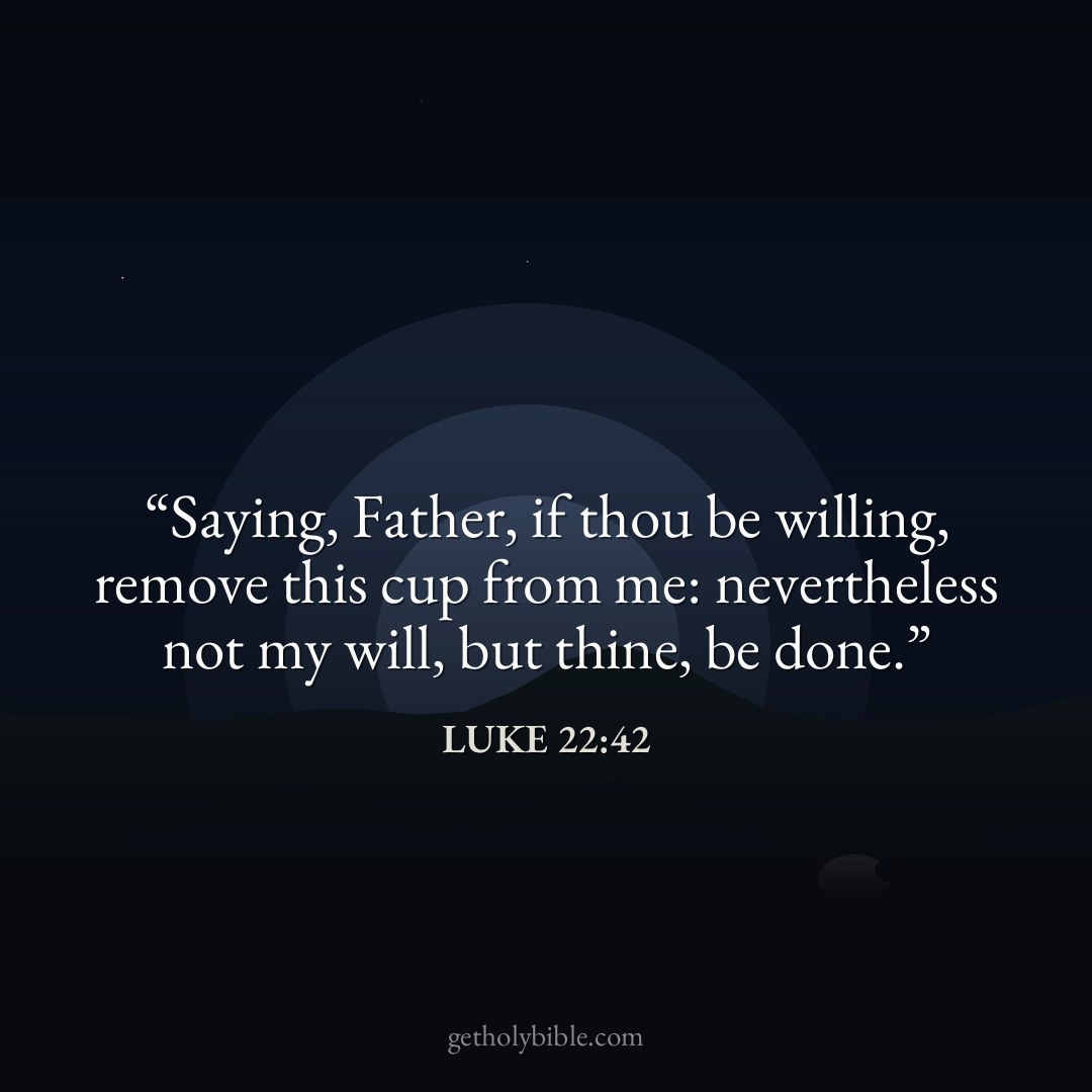 Verse of the Day — Luke 22:42