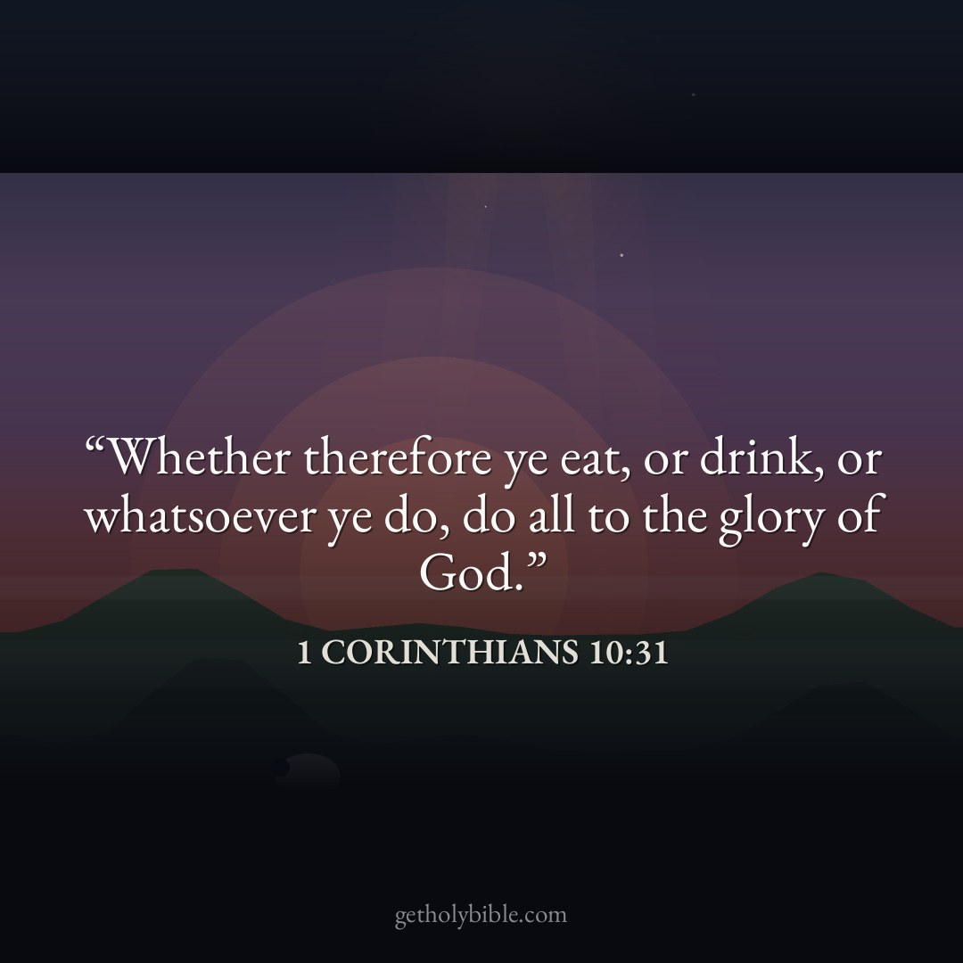 Verse of the Day — 1 Corinthians 10:31