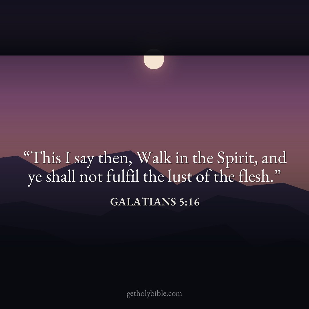 Verse of the Day — Galatians 5:16