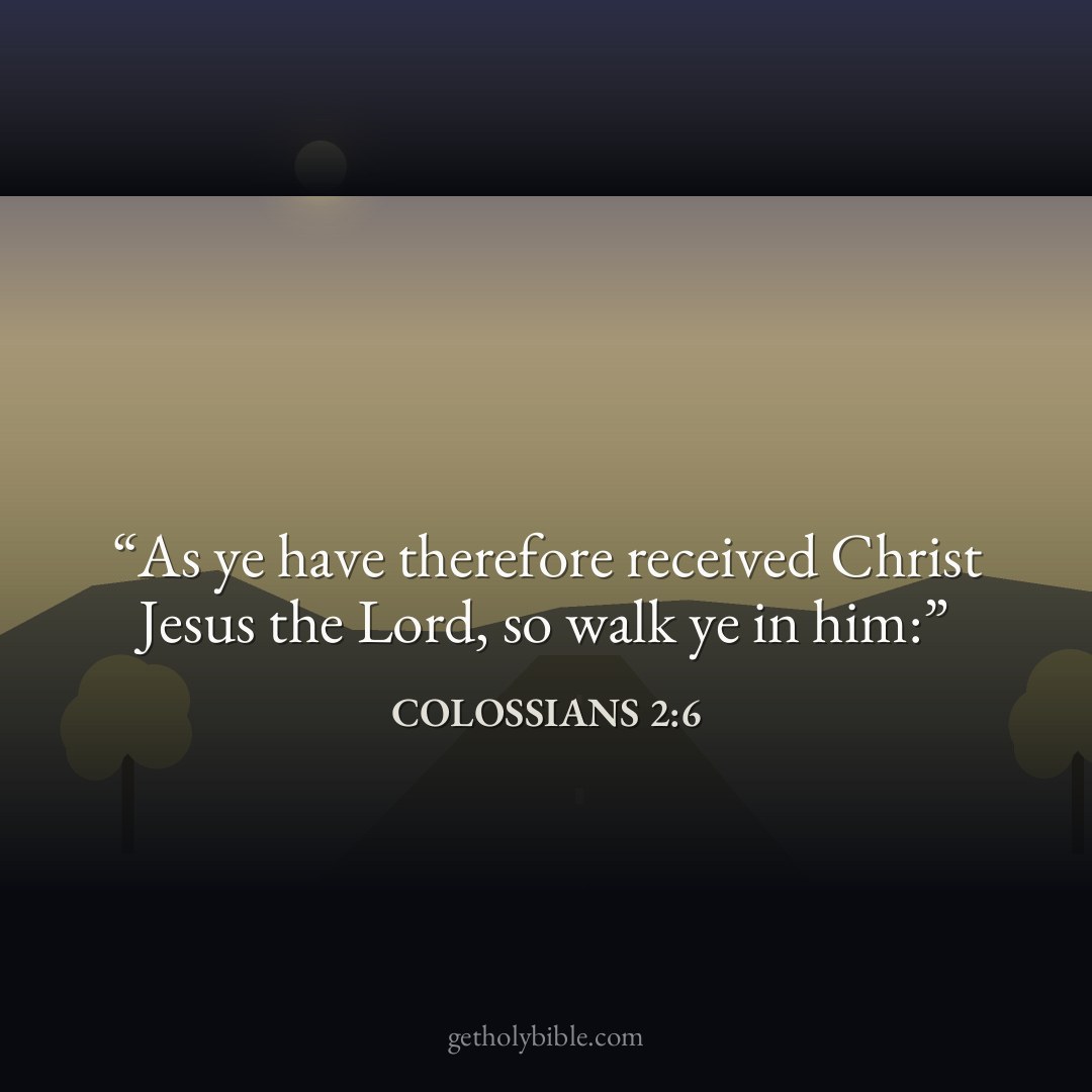 Verse of the Day — Colossians 2:6